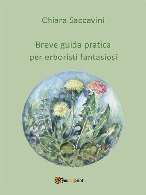 cover image of Breve guida pratica per erboristi fantasiosi